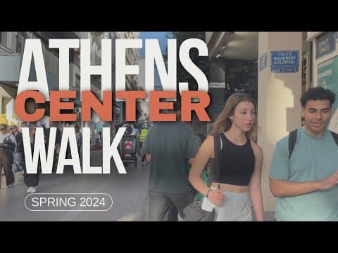 Athens Spring 2024 Center Walk