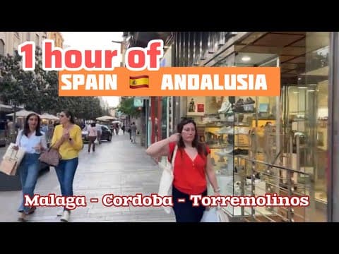 NO talk - 1 Hour Walk in Spain & Andalucia 🇪🇸🇬🇷 | Málaga, Torremolinos & Córdoba | No Talking Walk