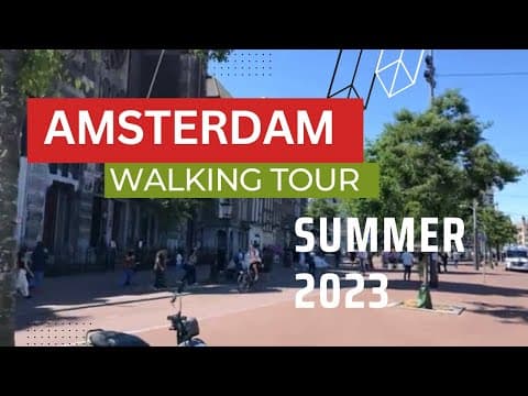 Amsterdam Summer 2023 Sunny City 🌆 Center Walk