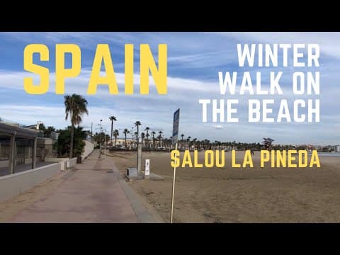 Spain 🇪🇸 Salou, La Pineda Winter Morning Walk on the Beach