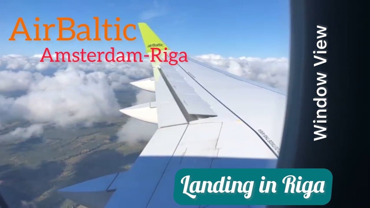 Landing in Latvia 🇱🇻 Airbaltic BT618 Amsterdam - Riga